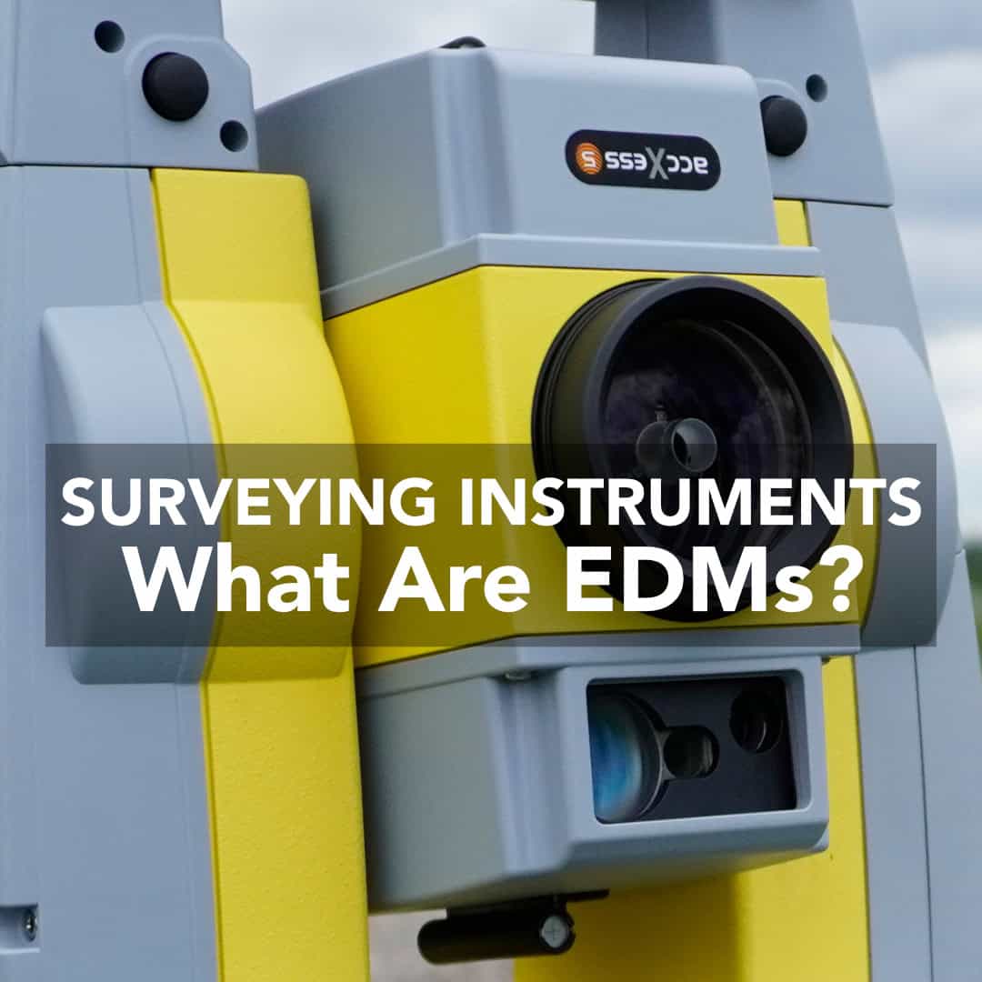 Surveying Instruments - What are EDMs?